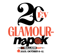 GLAMOUR napok, +3 nulladik nap, 2025. október 6-12.