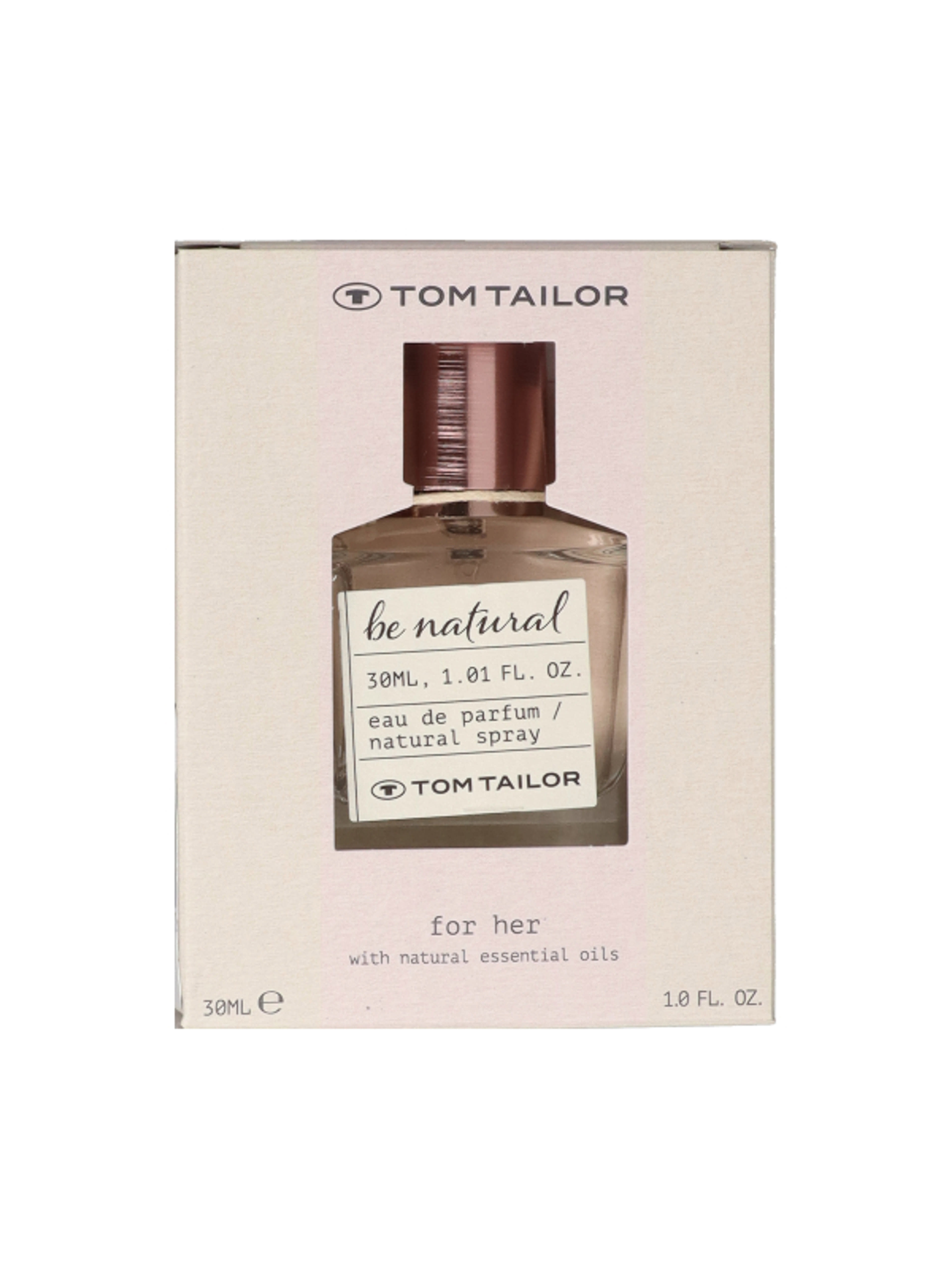 Tom Tailor Be Natural női Eau de Parfum - 30 ml