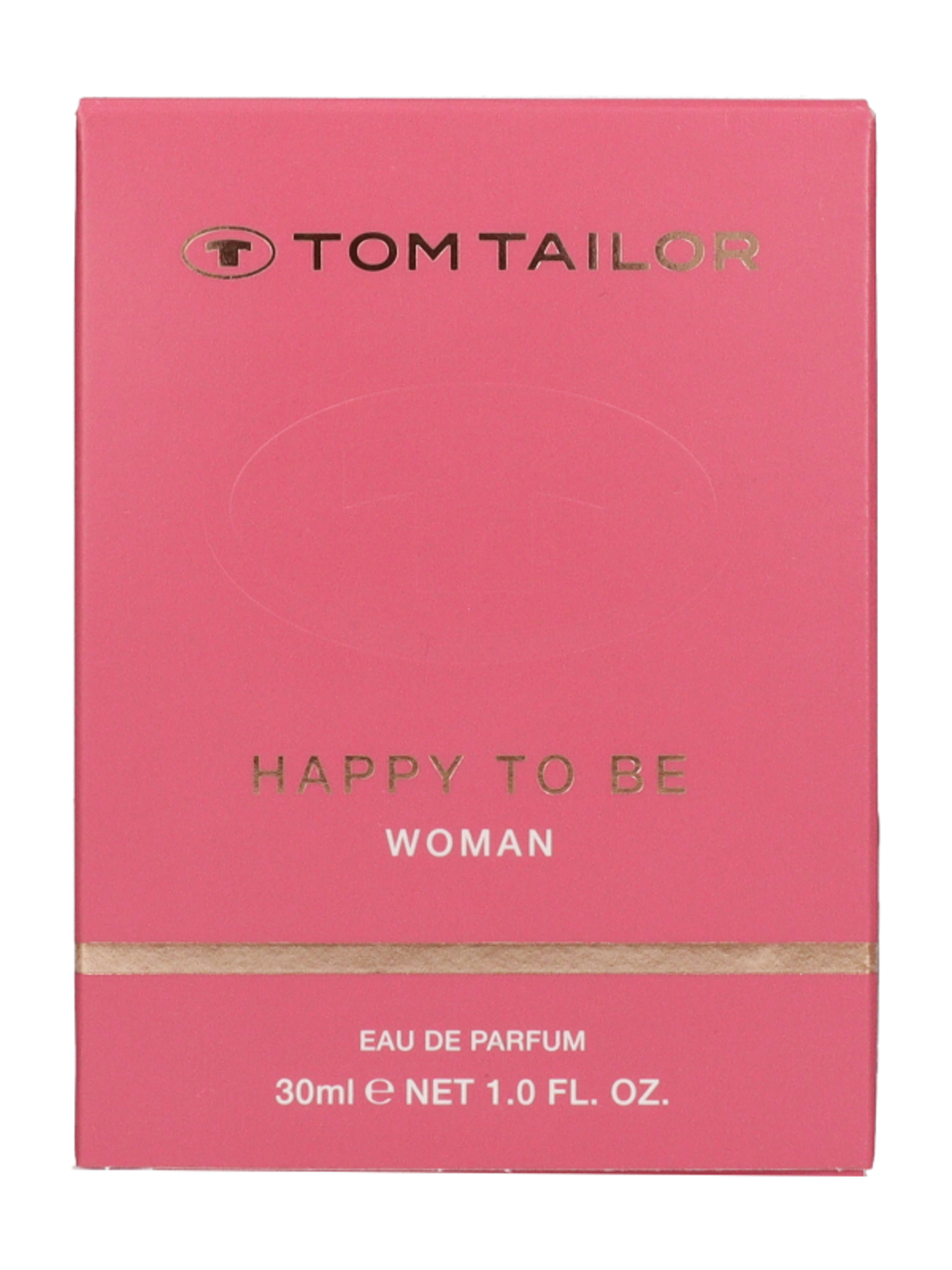Tom Tailor Happy To Be női Eau de Parfum - 30 ml-1