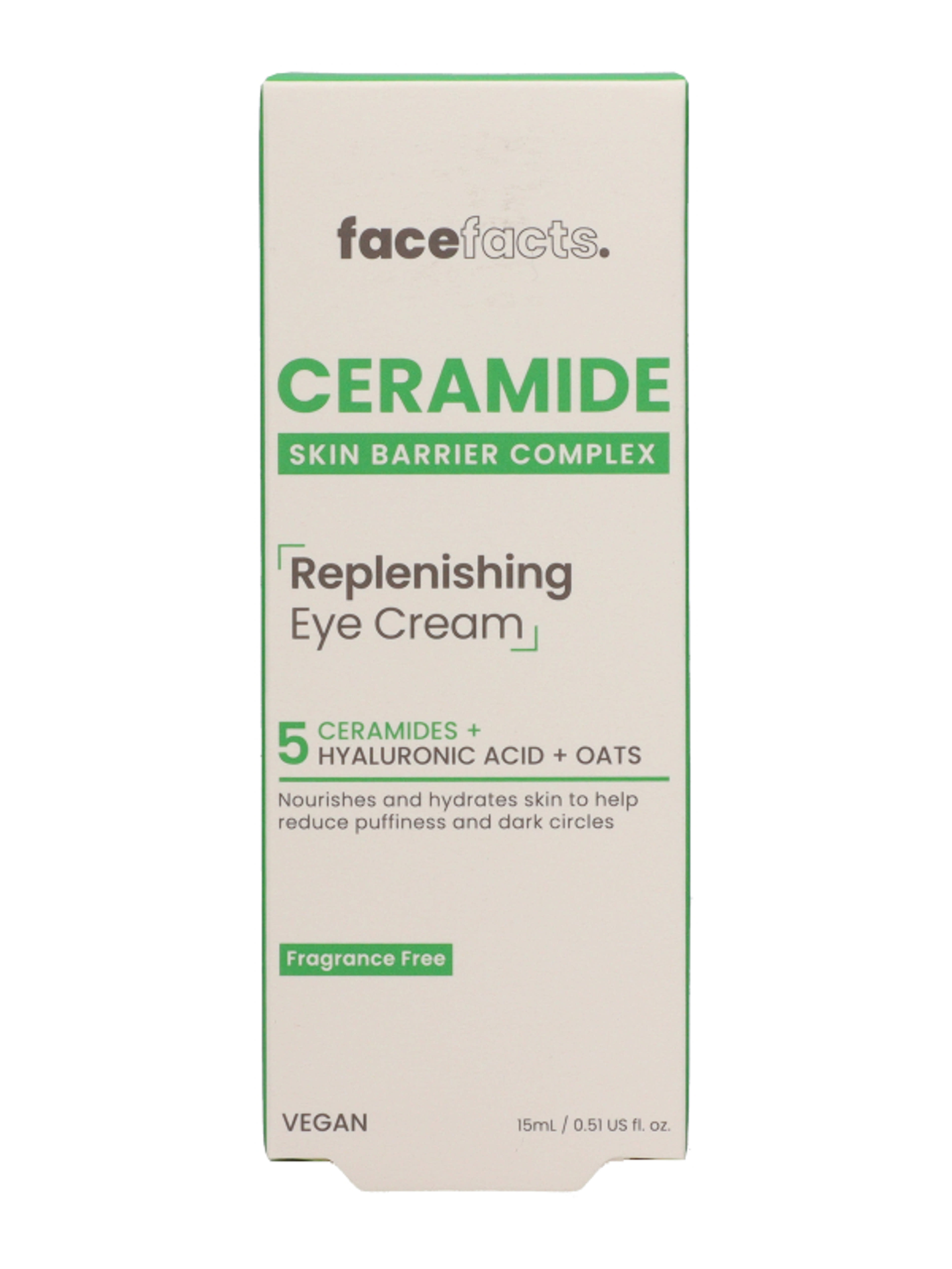 Face Facts Ceramide Replenishing Eye Cream szemkörnyékápoló ceramidokkal - 15 ml