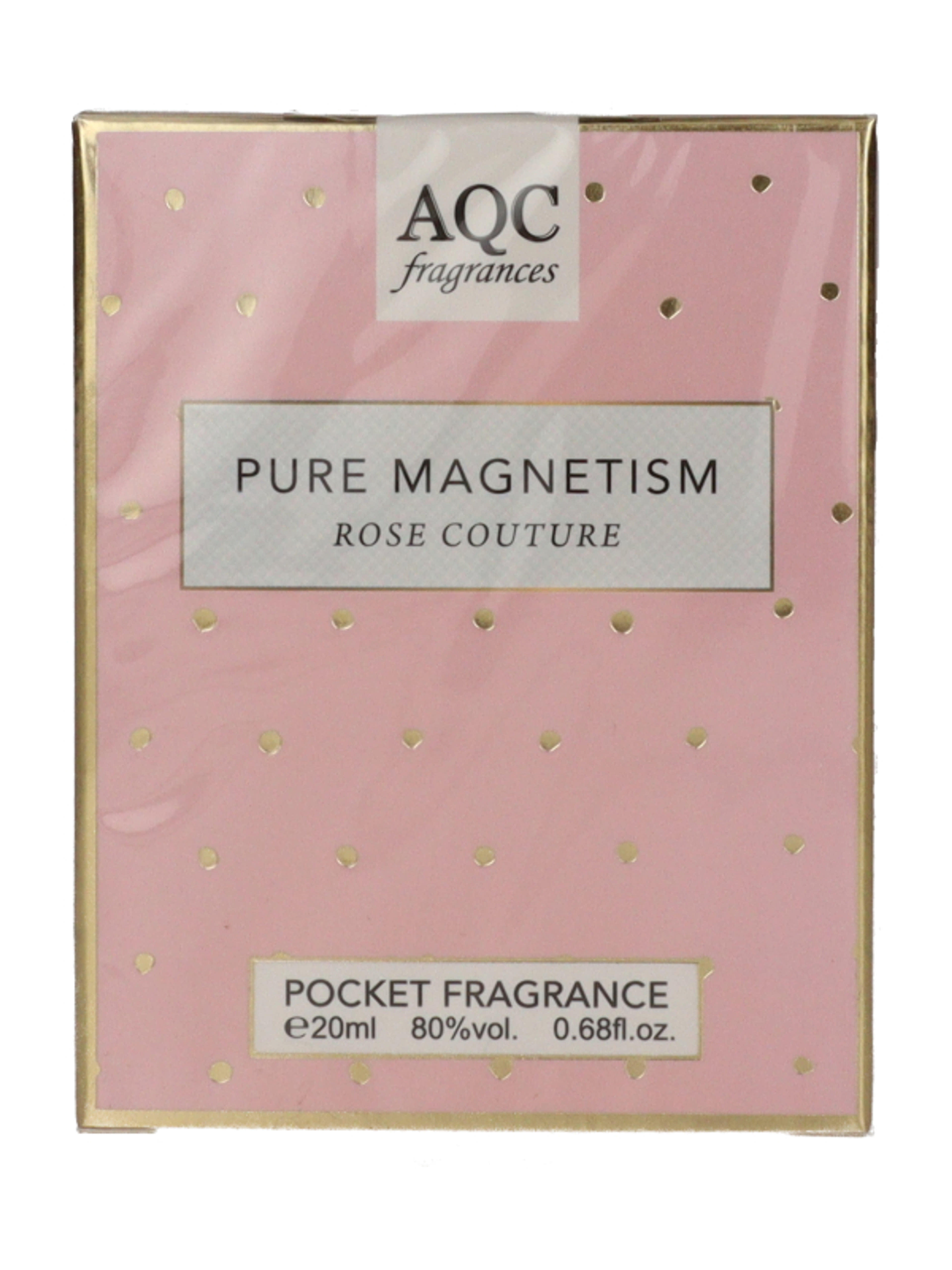 AQC Pure magnetism rose couture női Eau de Toilette - 20 ml-2