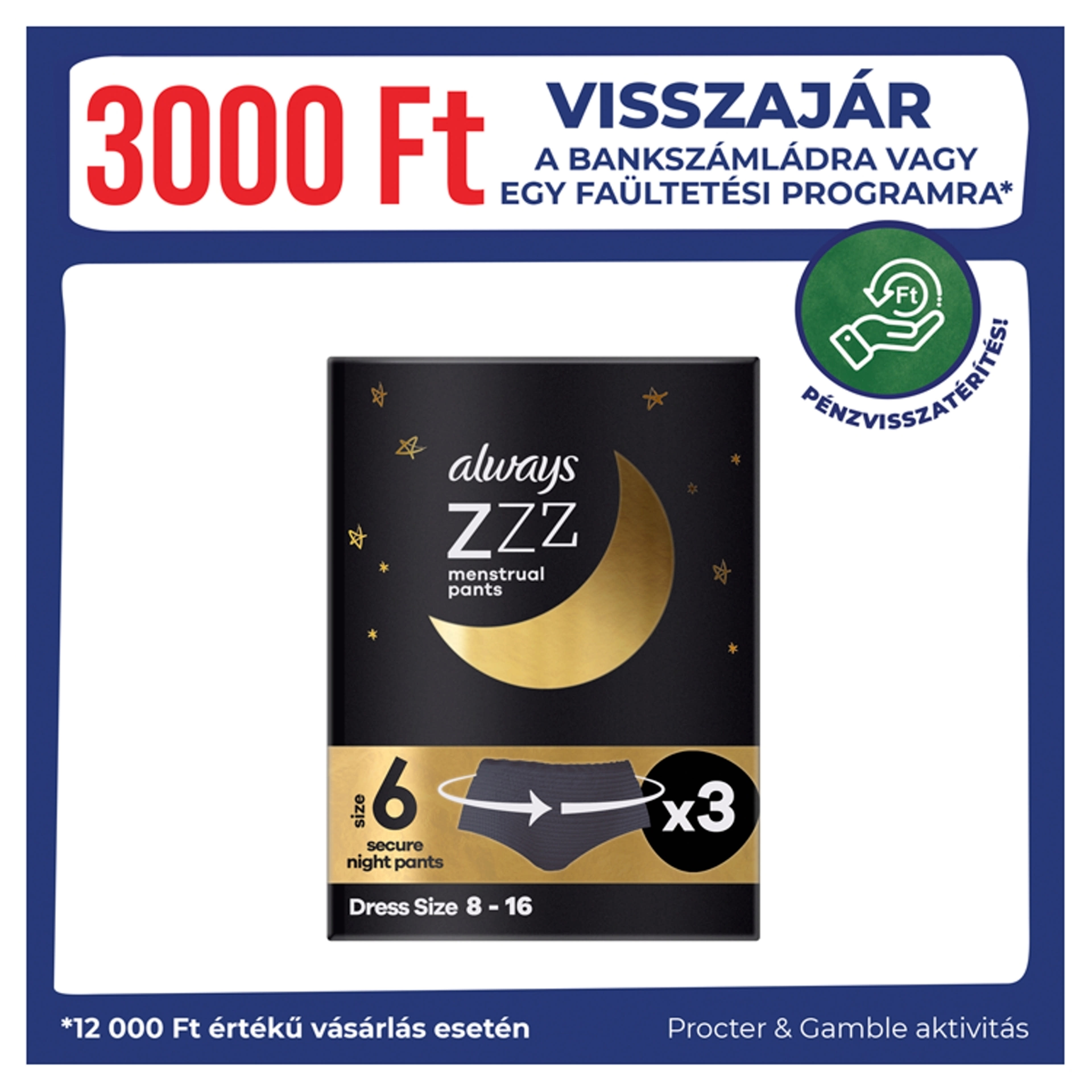 Always éjszakai eldobható menstruációs bugyi, kis/közép méretű - 3 db