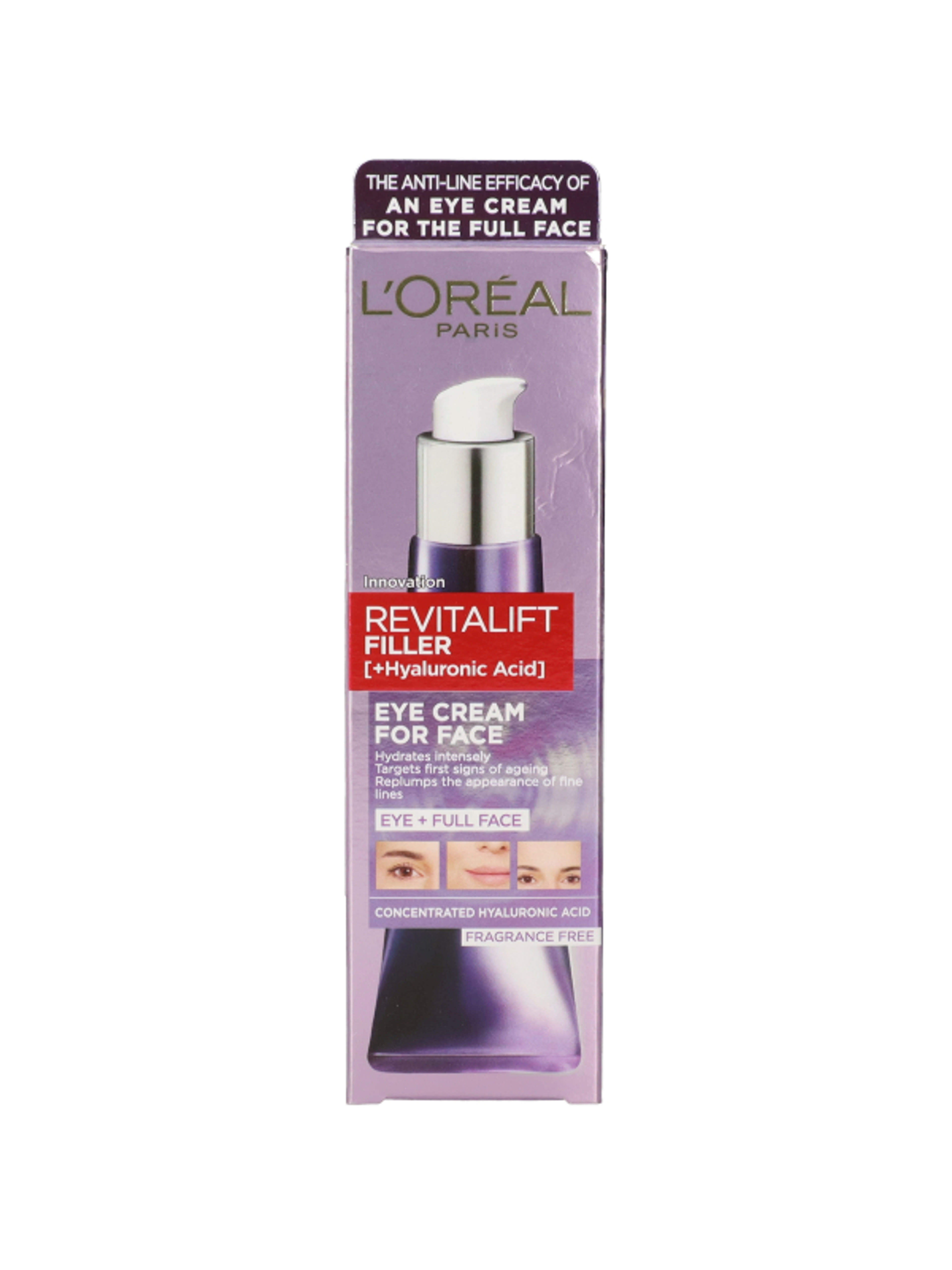 L'Oréal Paris Revitalift Filler eye cream for face - szemkörnyékápoló a teljes arcra hialuronsavval - 30 ml