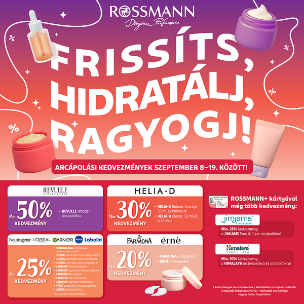 Frissíts, Hidratálj, Ragyogj! Arcápolási kedvezmények 2025.szeptember 08-19.