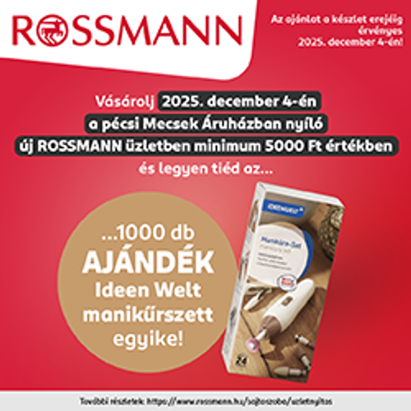 Új Rossmann üzletek nyílnak decemberben, ajándék termékkel várjuk vásárlóinak!